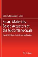 Smart Materials-Based Actuators at the Micro/Nano-Scale: Characterization, Control, and Applications