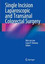 Single Incision Laparoscopic and Transanal Colorectal Surgery