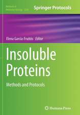 Insoluble Proteins: Methods and Protocols