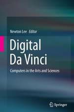 Digital Da Vinci: Computers in the Arts and Sciences