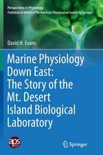 Marine Physiology Down East: The Story of the Mt. Desert Island Biological Laboratory