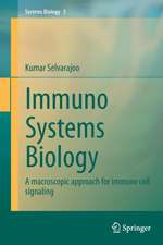 Immuno Systems Biology: A macroscopic approach for immune cell signaling