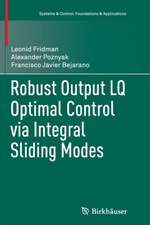 Robust Output LQ Optimal Control via Integral Sliding Modes