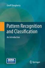 Pattern Recognition and Classification: An Introduction