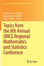 Topics from the 8th Annual UNCG Regional Mathematics and Statistics Conference