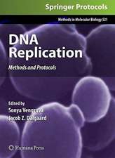DNA Replication: Methods and Protocols