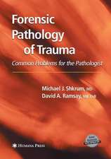 Forensic Pathology of Trauma