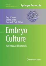 Embryo Culture: Methods and Protocols