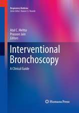 Interventional Bronchoscopy: A Clinical Guide