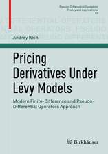 Pricing Derivatives Under Lévy Models: Modern Finite-Difference and Pseudo-Differential Operators Approach