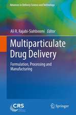 Multiparticulate Drug Delivery: Formulation, Processing and Manufacturing