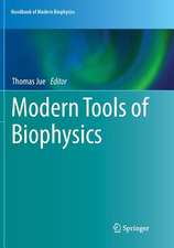 Modern Tools of Biophysics