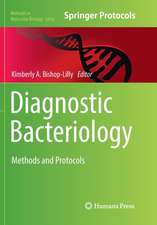 Diagnostic Bacteriology: Methods and Protocols