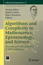 Algorithms and Complexity in Mathematics, Epistemology, and Science