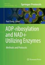 ADP-ribosylation and NAD+ Utilizing Enzymes: Methods and Protocols