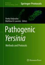 Pathogenic Yersinia: Methods and Protocols