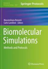 Biomolecular Simulations: Methods and Protocols