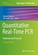 Quantitative Real-Time PCR: Methods and Protocols