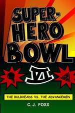 The Super-Hero Bowl VI