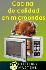 Cocina de Calidad En Microondas