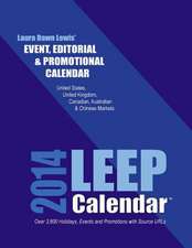 2014 Leep Event, Editorial and Promotional Calendar