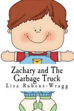 Zachary and the Garbage Truck