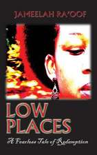 Low Places