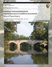 Antietam National Battlefield Natural Resource Condition Assessment