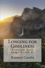 Longing for Godliness