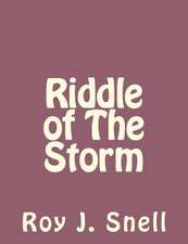 Riddle of the Storm