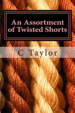 An Assortment of Twisted Shorts