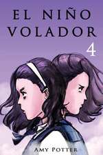 El Nino Volador 4 (Libro Ilustrado)