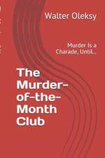 The Murder-Of-The-Month Club