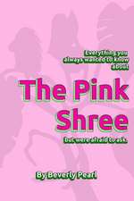 The Pink Shree