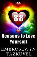 88 Reasons to Love Yourself