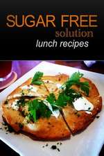 Sugar-Free Solution - Lunch Recipes