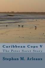 Caribbean Cops V