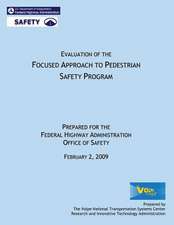 Evaluation of the Focused Approach to Pedestrian Safety Program