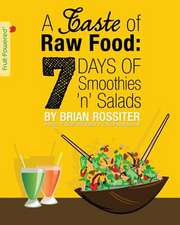 A Taste of Raw Food