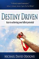 Destiny Driven