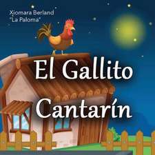 El Gallito Cantarin