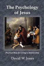 The Psychology of Jesus