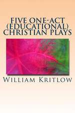 Five One-Act (Educational) Christian Plays