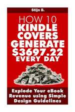 How 10 Kindle Covers Generate $3697.22 Every Day