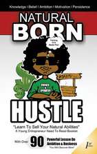 Natural Born Hustle