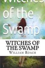 Witches of the Swamp