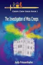 The Investigation of Miss Creeps