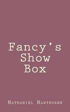 Fancy's Show Box