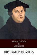 The Large Catechism