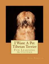 I Want a Pet Tibetan Terrier